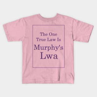 Murphy's Lwa (Purple Text) Kids T-Shirt